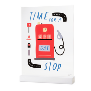 
            
                Load image into Gallery viewer, Time for a Gas Stop Acrylic Table Top Sign
            
        